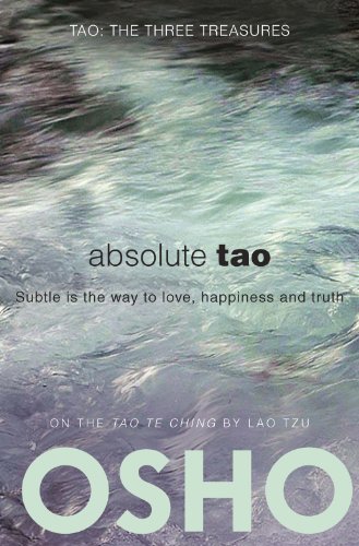 Book cover of Absolute Tao by Osho : Chandra Mohan Jain Book cover of Absolute Tao by Osho : Chandra Mohan Jain